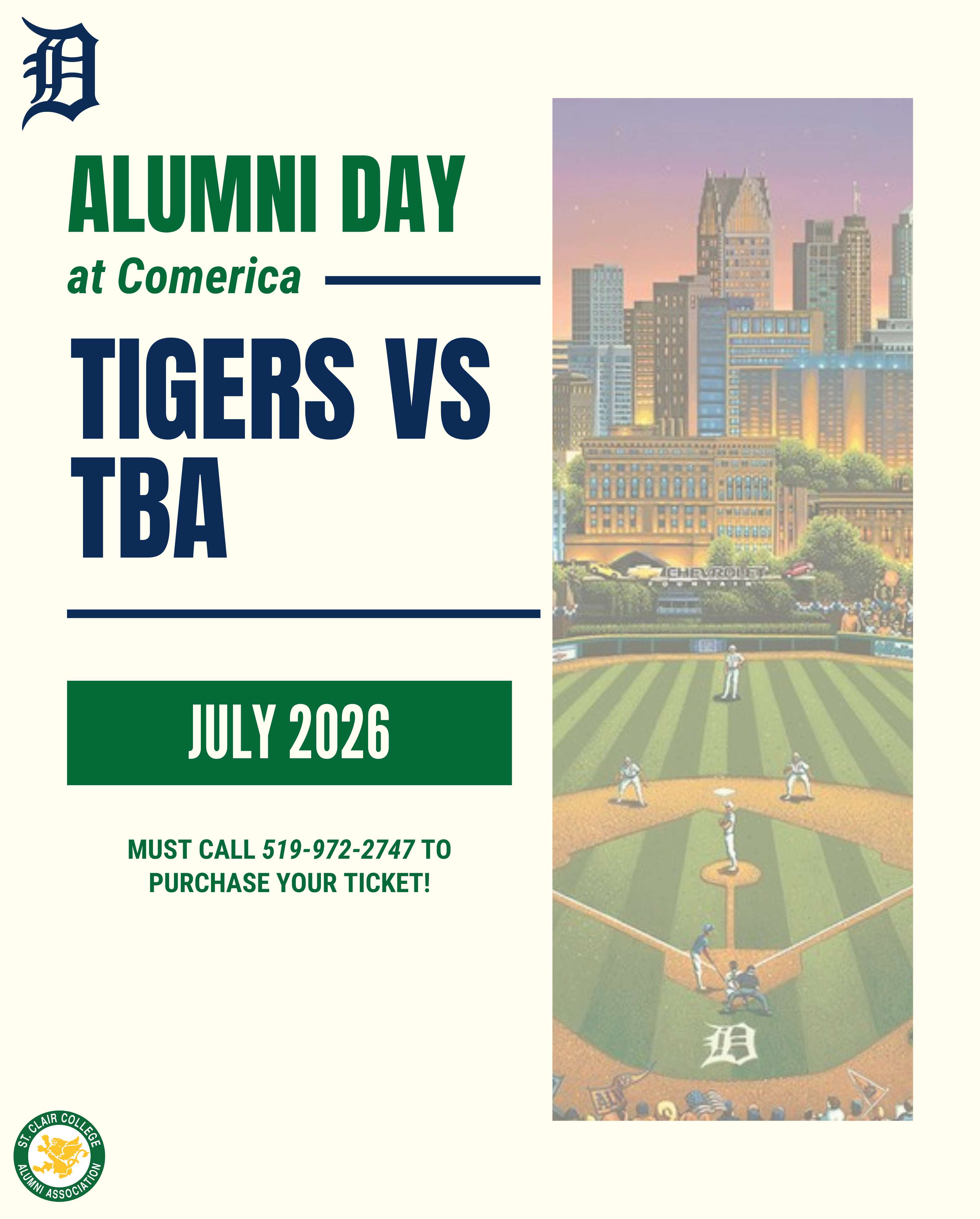 Alumni Day at Comerica - Tigers vs. TBA - July 2026 - Call 519-972-2747 to purchase your ticket