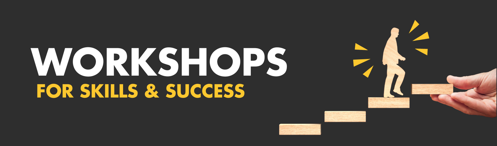 Worshops for skills & success