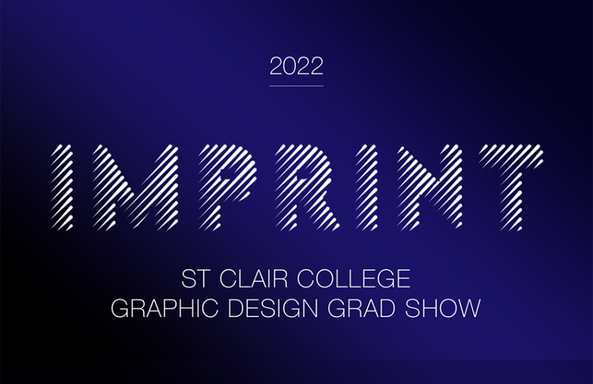 Graduating students in the Graphic Design program at St. Clair College are showing off their talents to the world with IMPRINT - a virtual exhibit of their portfolios.