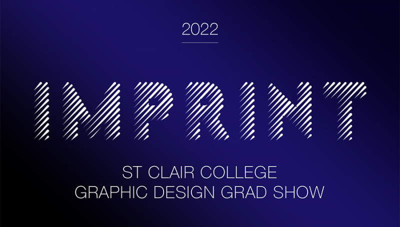 Graduating students in the Graphic Design program at St. Clair College are showing off their talents to the world with IMPRINT - a virtual exhibit of their portfolios.